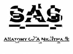 SAS : Anatomy of a Nightmare